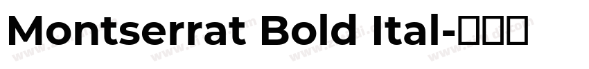 Montserrat Bold Ital字体转换